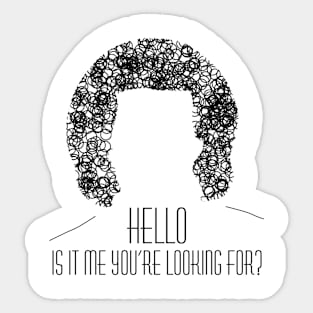 Lionel Richie Shirt - Hello, is it me you are looking for? Sticker